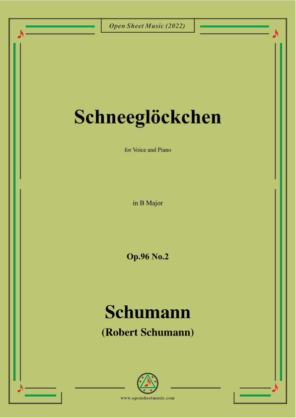Schumann-Schneeglockchen,Op.96 No.2,in B Major, (arr. OSM Press)