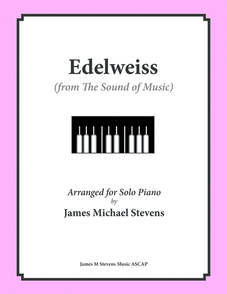 Edelweiss (arr. James Michael Stevens)