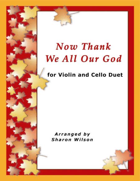 Now Thank We All Our God (Easy Violin and Cello Duet) (arr. Sharon Wilson Music)