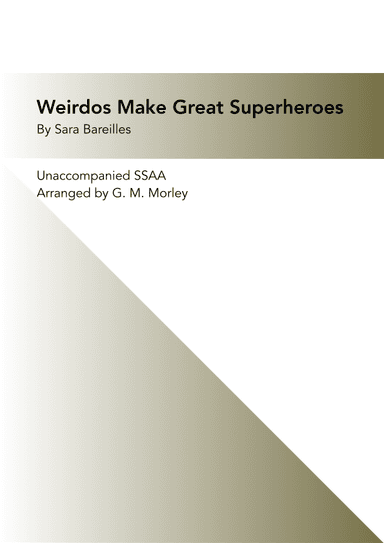 Weirdos Make Great Superheroes (arr. G. M. Morley)