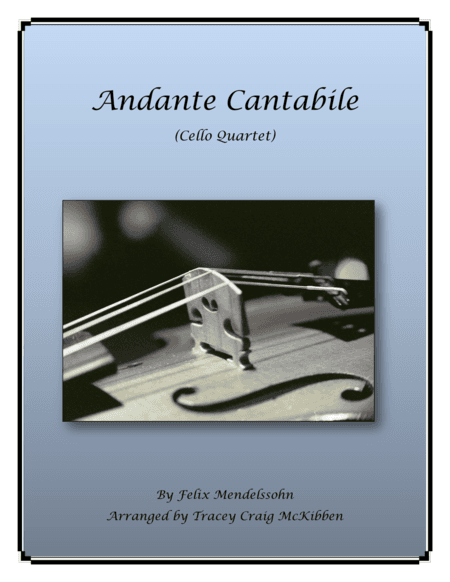 Andante Cantabile for Cello Quartet (arr. Tracey Craig McKibben)