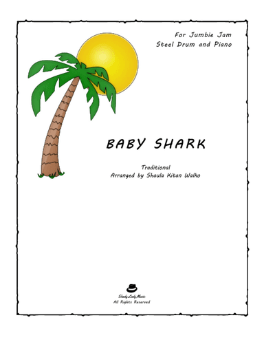 Baby Shark (arr. Shaula Kitan Walko)