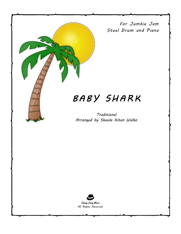 Baby Shark (arr. Shaula Kitan Walko)