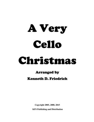 A Very Cello Christmas (arr. Kenneth D. Friedrich)
