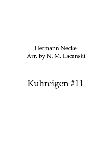 Kuhreigen #11 (arr. Nick Lacanski)