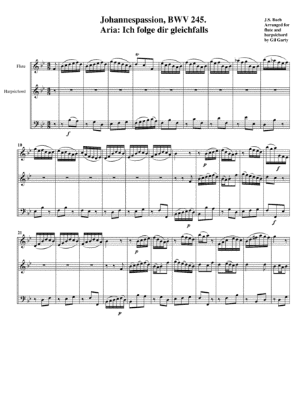 Aria; Ich folge dir gleichfalls from Johannespassion, BWV 245 (Arrangement for flute and harpsichord (arr. Gil Garty)