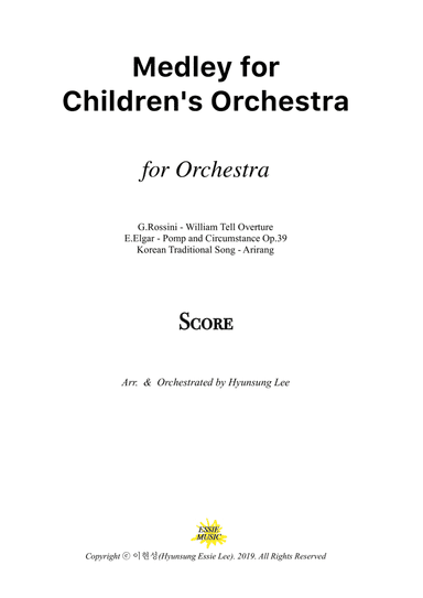 Medley for Children's Orchestra - Rossini,Elgar etc. (arr. Hyunsung Essie Lee)