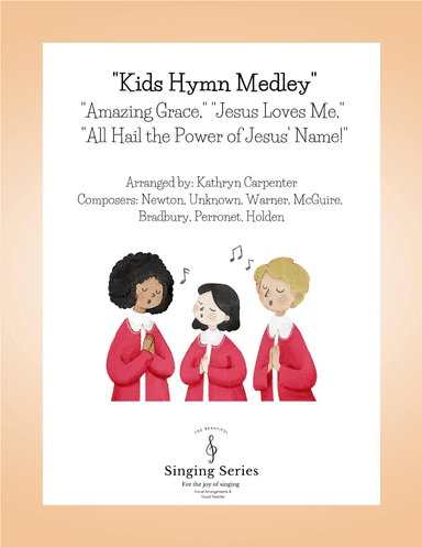 Kids Hymn Medley (Solo or Two Part Harmony) (arr. Kathryn Carpenter)