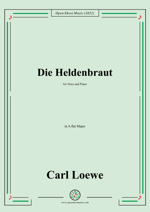 Loewe-Die Heldenbraut,in A flat Major,for Voice and Piano (arr. OSM Press)