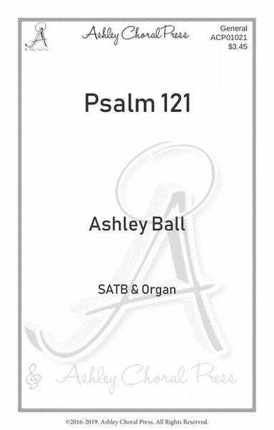 Psalm 121 I lift up my eyes to the hills