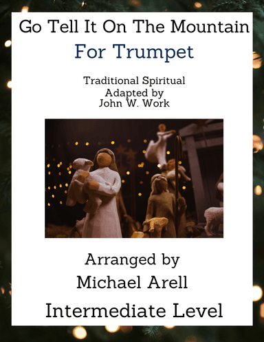 Go Tell It On The Mountain--Trumpet (arr. Michael Arell)
