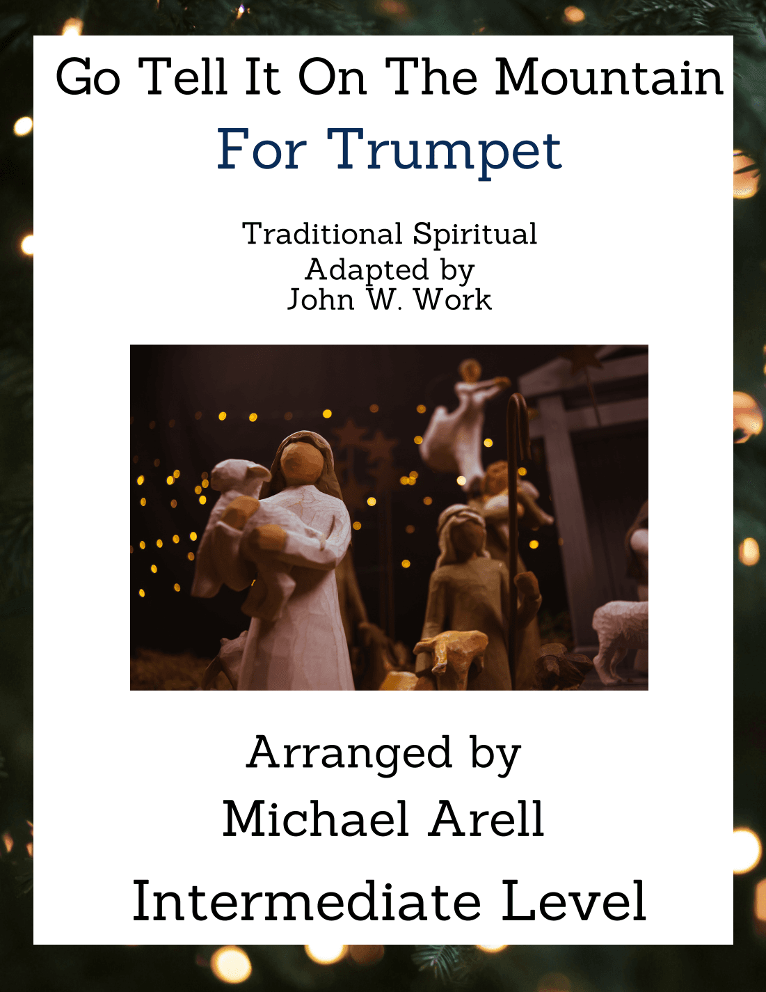 Go Tell It On The Mountain--Trumpet (arr. Michael Arell)