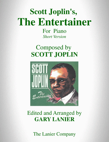 Scott Joplin's, THE ENTERTAINER (Piano Solo) (arr. Gary Lanier)