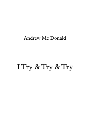 I Try & Try & Try