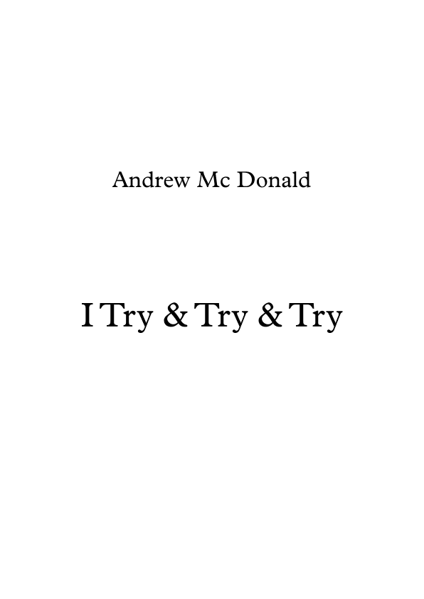 I Try & Try & Try