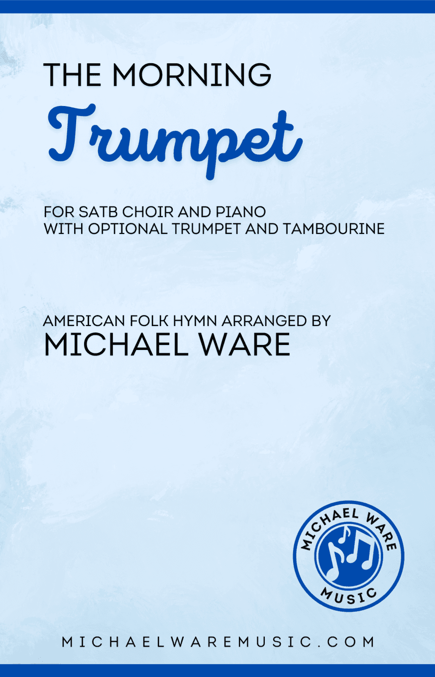 The Morning Trumpet (arr. Michael Ware)