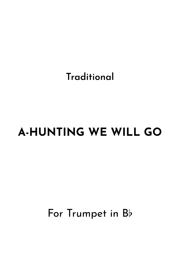 A-Hunting We Will Go (arr. Jireh J.)