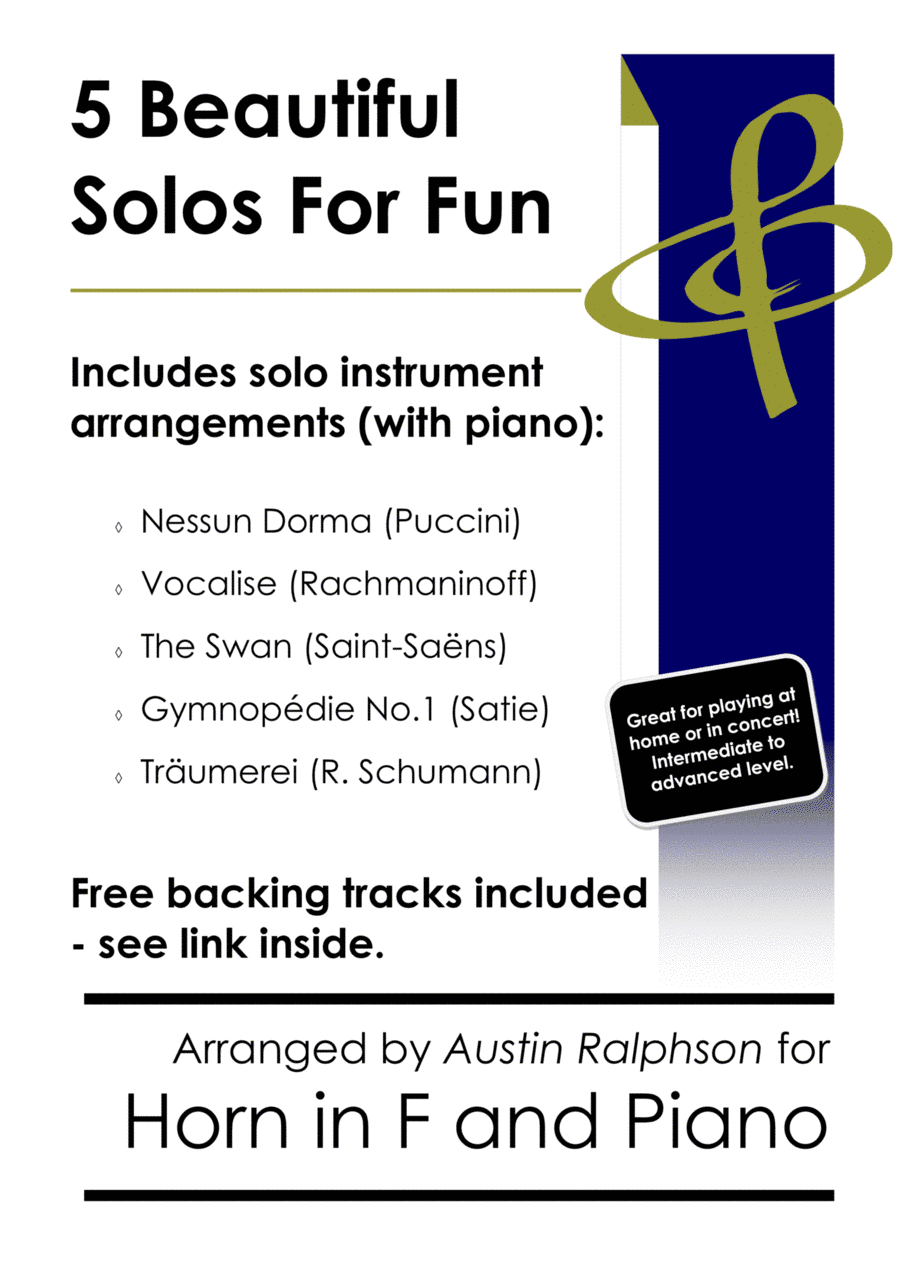 5 Beautiful Horn Solos for Fun - with FREE BACKING TRACKS and piano accompaniment to play along with (arr. Austin Ralphson)
