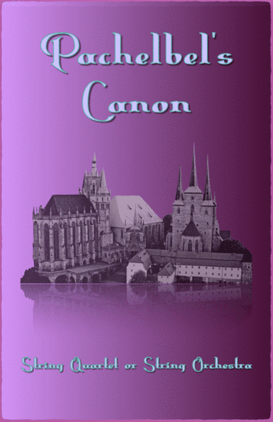 Pachelbel's Canon in D, for String Quartet (arr. David McKeown)