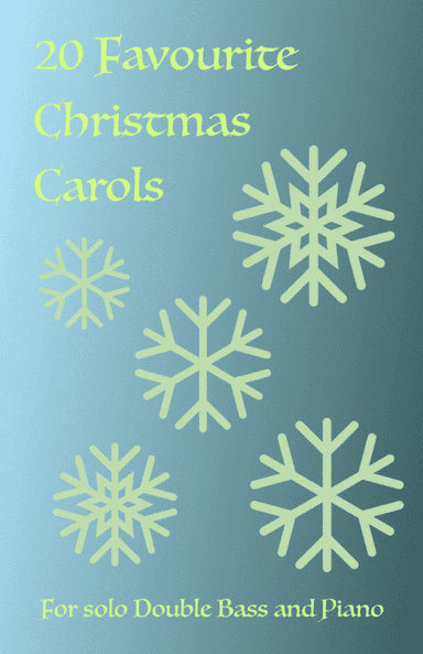 20 Favourite Christmas Carols for solo Double Bass and Piano (arr. David McKeown)