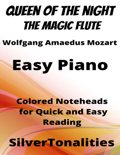 Queen of the Night Magic Flute Easy Piano Sheet Music with Colored Notation (arr. SilverTonalities)