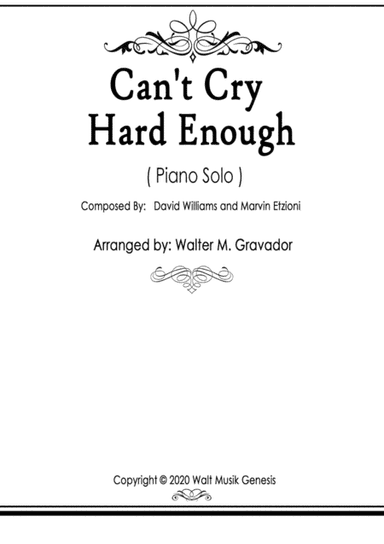 Can't Cry Hard Enough (arr. Walter M. Gravador)