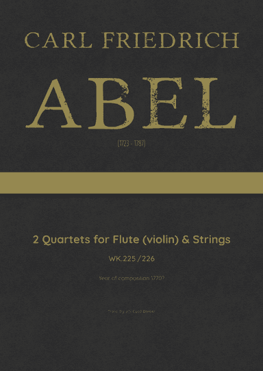 Abel - 2 Quartets for Flute (violin) & Strings, WK. 225 / 226 (arr. J.G. Cucó Barber)