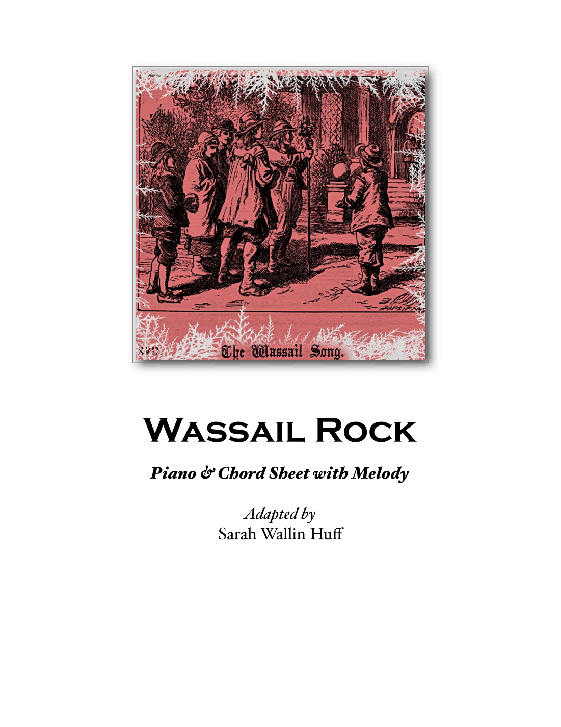 Wassail Rock (C Major) (arr. Sarah Wallin Huff)