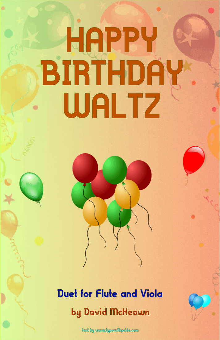 Happy Birthday Waltz, for Flute and Viola Duet (arr. David McKeown)