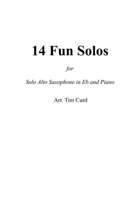 14 Fun Solos for Alto Saxophone and Piano (arr. Tim Curd)