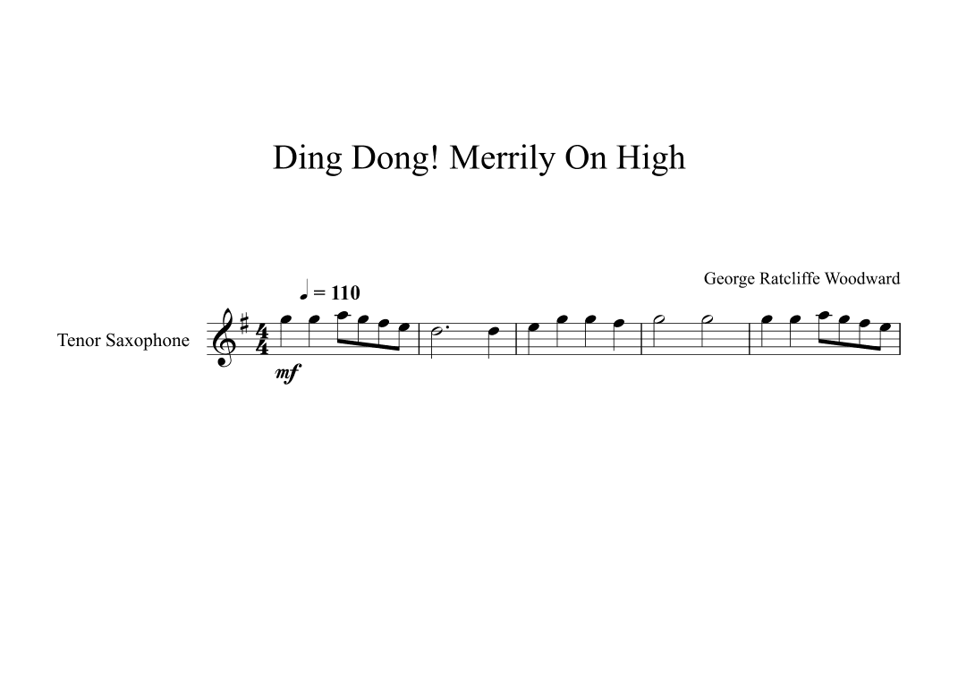 Ding Dong! Merrily On High! - George Ratcliffe Woodward (Tenor Sax) (arr. Digital Book Music)