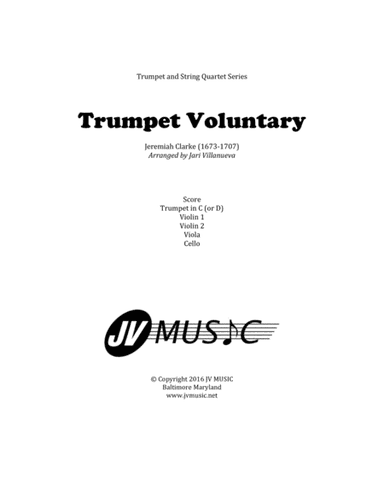 Trumpet Voluntary (Jeremiah Clarke) for Trumpet and String Quartet (arr. Jari Villanueva)