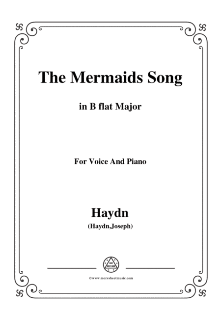 Haydn-The Mermaids Song in B flat Major, for Voice and Piano (arr. MSM)