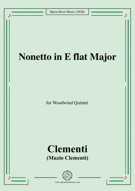 Clementi-Nonetto in E flat Major,for Woodwind Quintet (arr. MSM)