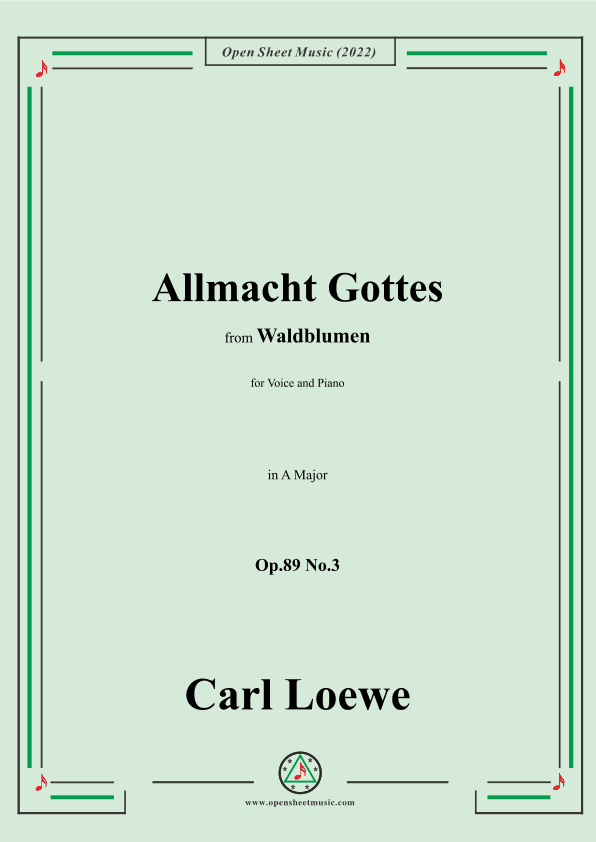 Loewe-Allmacht Gottes,Op.89 No.3,in A Major (arr. OSM Press)