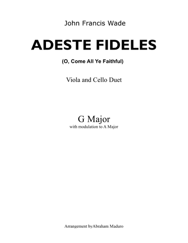 Adeste Fideles (O, Come All Ye Faithful) Viola and Cello Duet (arr. Abraham Maduro)