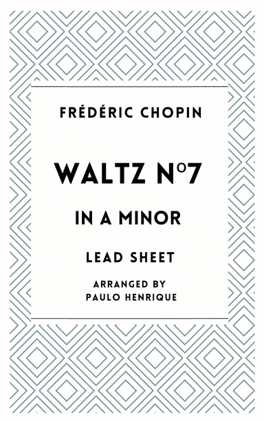 Waltz N°7 in A Minor - Lead Sheet (arr. Paulo Henrique)