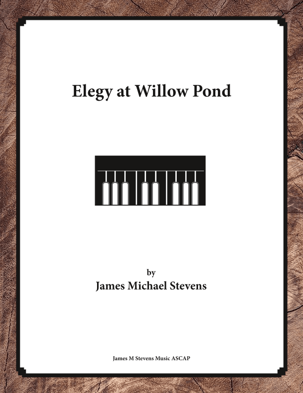 Elegy at Willow Pond - Piano Solo