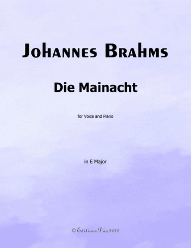 Die Mainacht, by Brahms, in E Major (arr. Editions Dao)