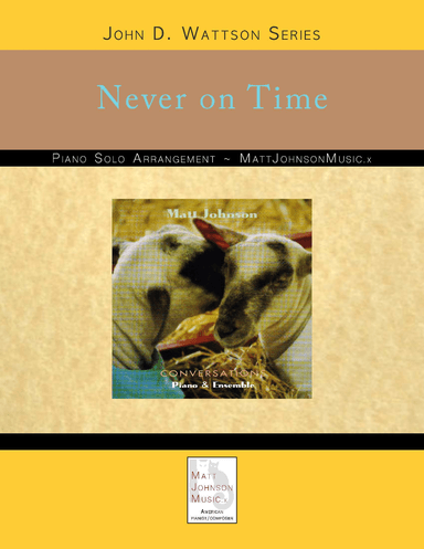Never on Time • John D. Wattson Series