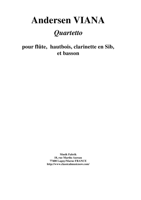 Andersen Viana: Quartet for flute, oboe, Bb clarinet and bassoon