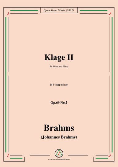 Brahms-Klage II Op.69 No.2 in f sharp minor,for Voice and Piano (arr. MSM)