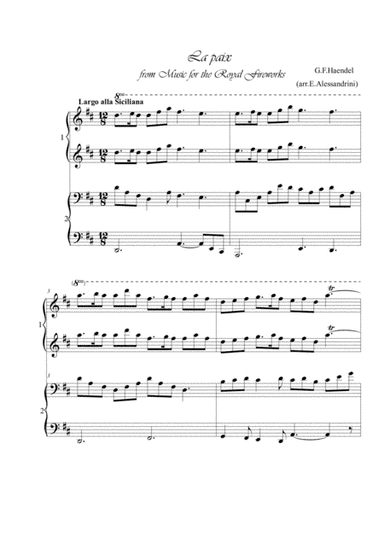 La Paix from "Music for the royal fireworks" by G.F. Haendel. Piano 4 hands (arr. Ester Alessandrini)