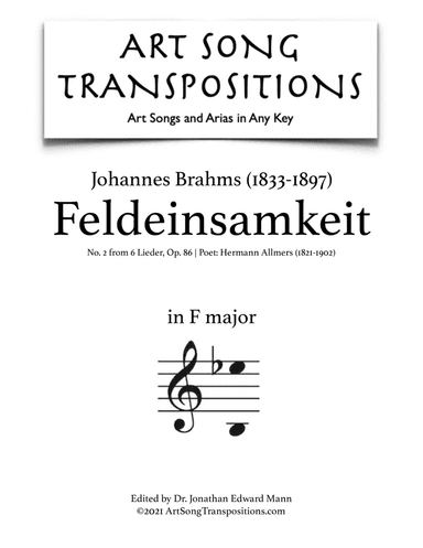 BRAHMS: Feldeinsamkeit, Op. 86 no. 2 (transposed to F major) (arr. ArtSongTranspositions.com)