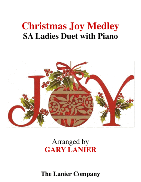 CHRISTMAS JOY MEDLEY (SA Ladies Duet with Piano - Score & SA Ladies Part included) (arr. Gary Lanier)