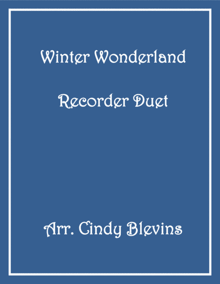 Winter Wonderland (arr. Cindy Blevins)