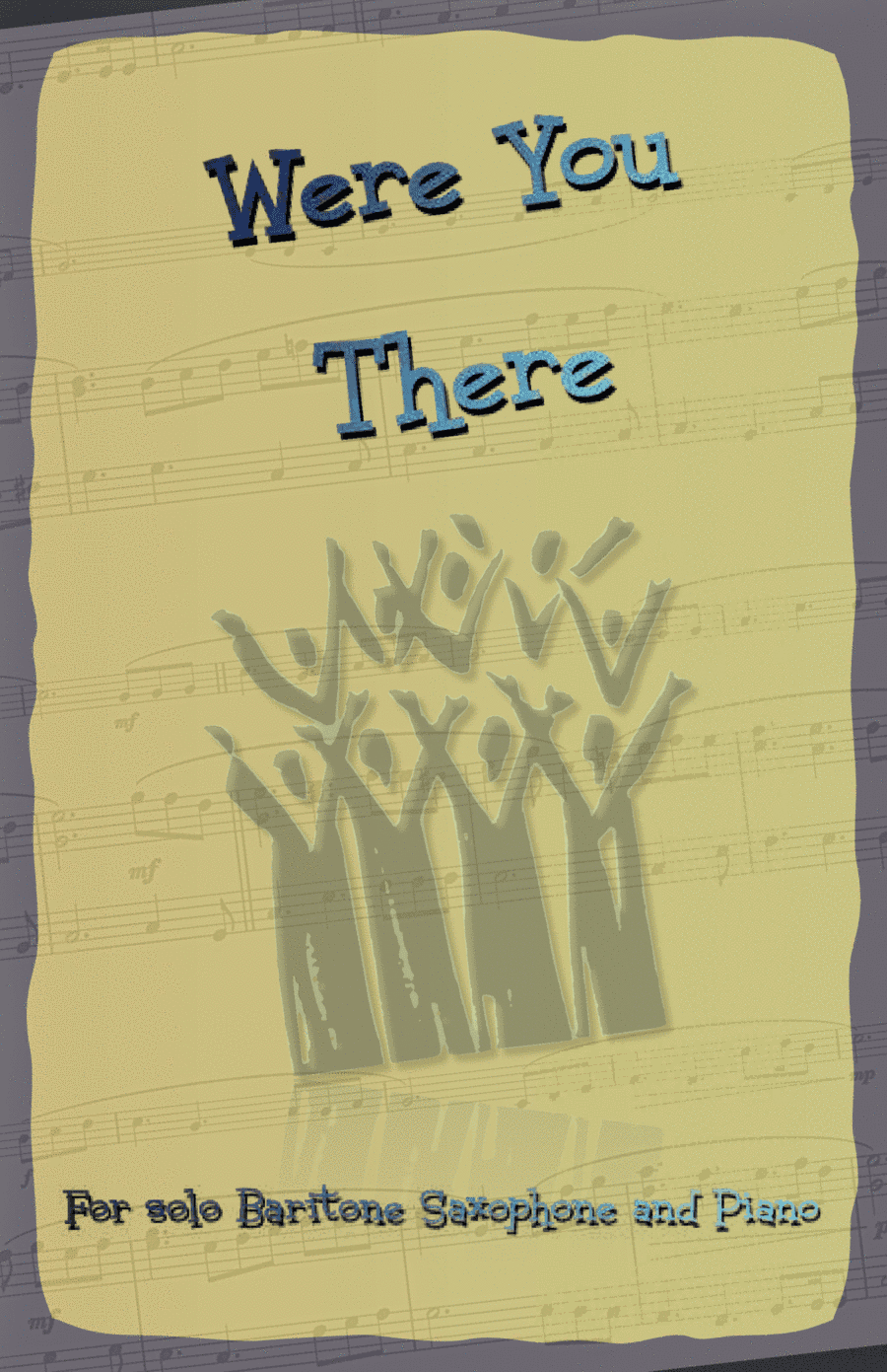 Were You There, Gospel Hymn for Baritone Saxophone and Piano (arr. David McKeown)