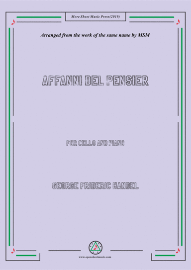 Handel-Affanni del pensier,for Cello and Piano (arr. MSM)