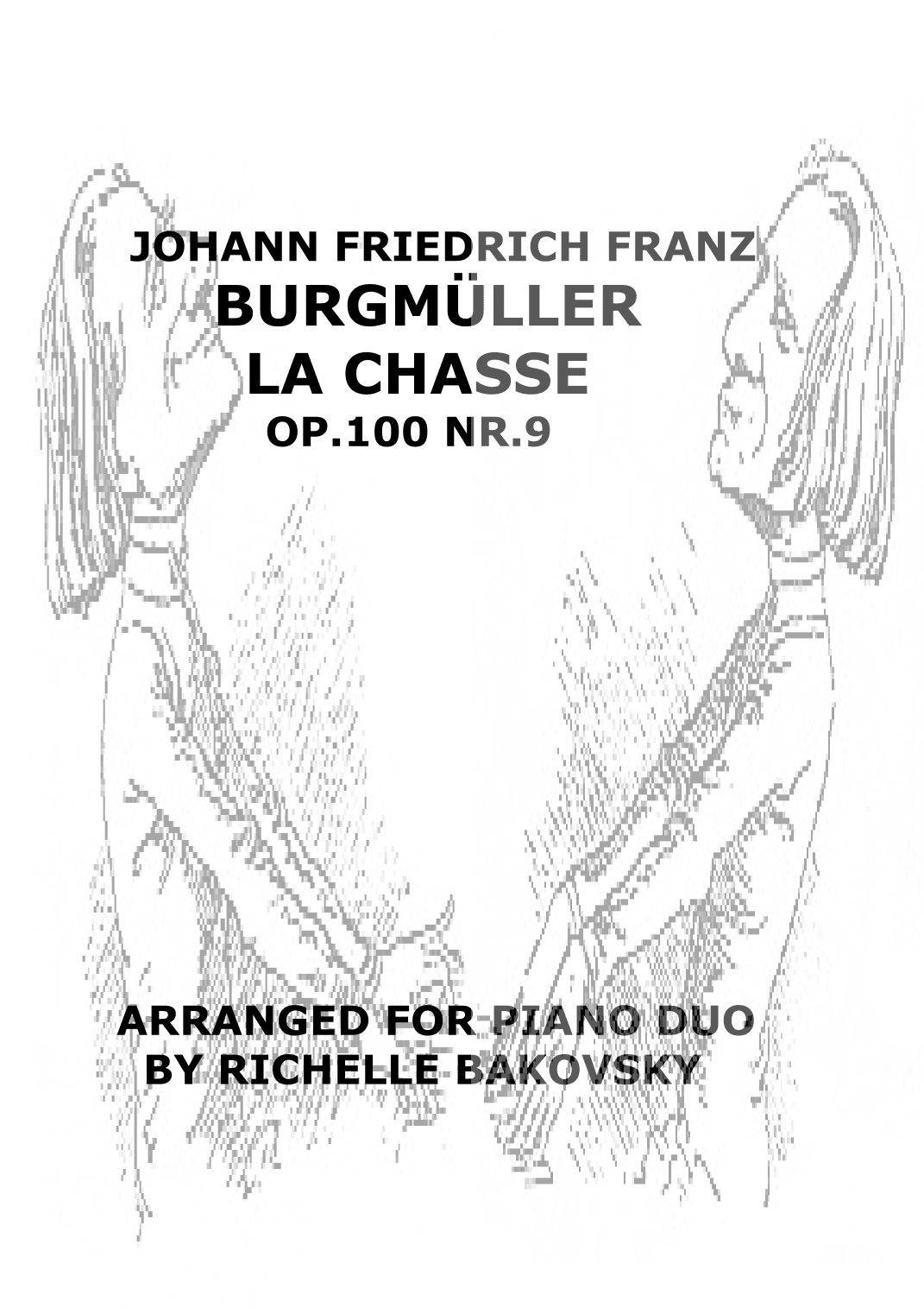 Friedrich Burgmüller: La Chasse, Op.100 Nr. 9, for piano duo (arr. Richelle Bakovsky)