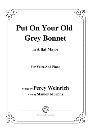 Percy Wenrich-Put On Your Old Grey Bonnet,in A flat Major,for Voice&Piano (arr. MSM)